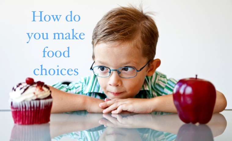 How do you make food choices